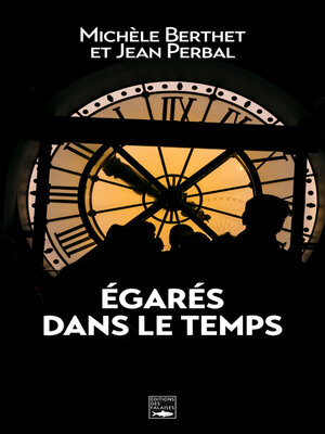 cover image of Egarés dans le temps